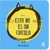 Libro cartoné. ESTO NO ES UN CÍRCULO