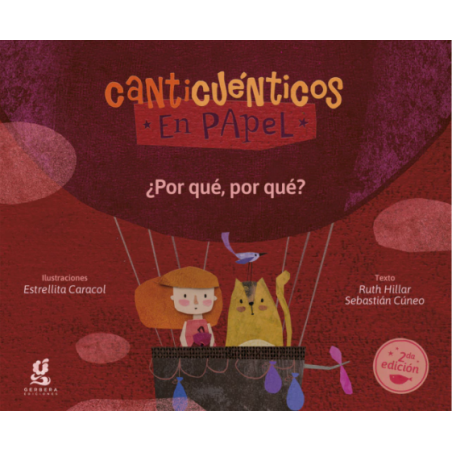 Libro. Canticuéntitos en papel. ¿Por qué, por qué?