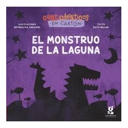 Libro en cartoné. EL MONSTRUO DE LA LAGUNA. Canticuénticos