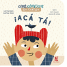 Libro cartoné. ¡ACÁ TÁ!