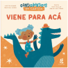 Libro cartoné. VIENE PARA ACÁ