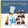 Libro. TALENTO EN LA COCINA