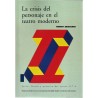 Libro. LA CRISIS DEL PERSONAJE EN EL TEATRO MODERNO