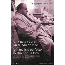 Libro. UNA GATA SOBRE UN TEJADO DE ZINC - UN ANÁLISIS PERFECTO HECHO POR UN LORO