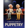 Libro. A PRACTICAL GUIDE TO PUPPETRY. Mark Down