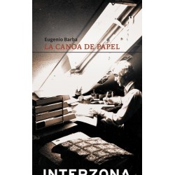 Libro. LA CANOA DE PAPEL - TRATADO DE ANTROPOLOGÍA TEATRAL