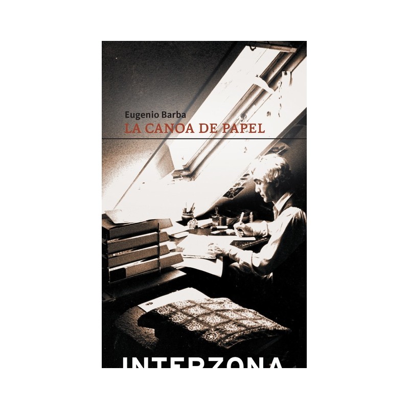 Libro. LA CANOA DE PAPEL - TRATADO DE ANTROPOLOGÍA TEATRAL