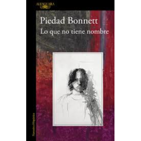 Libro. Lo que no tiene nombre, Piedad Bonnett