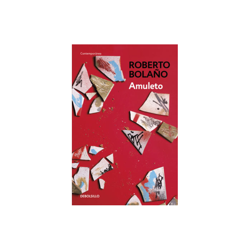 Libro. Amuleto, Roberto Bolaño
