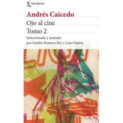 Libro. OJO AL CINE. TOMO 2. Andrés Caicedo