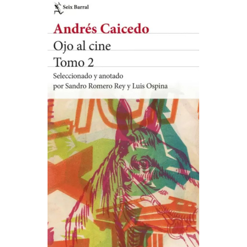 Libro. OJO AL CINE. TOMO 2. Andrés Caicedo