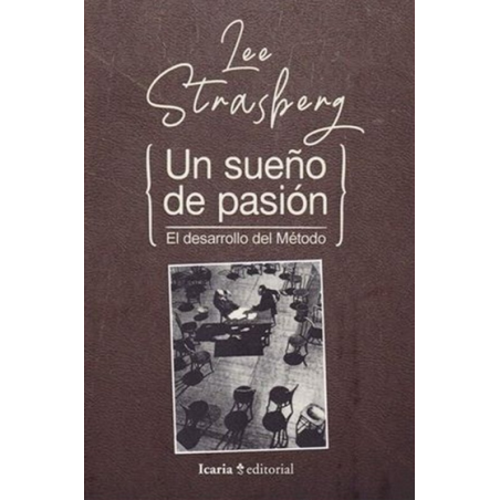Libro. UN SUEÑO DE PASIÓN. El desarrollo del método