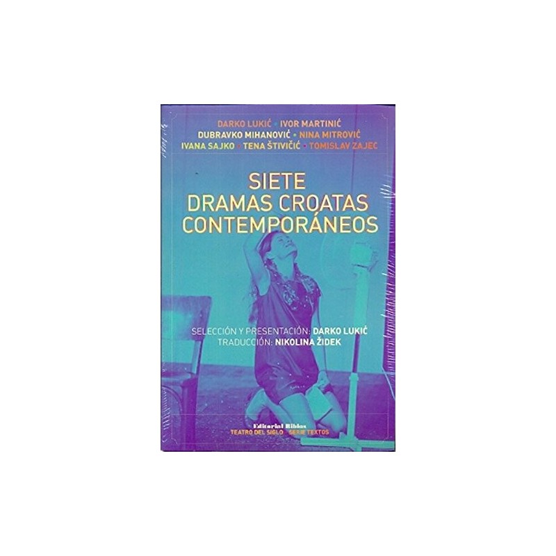 Libro. SIETE DRAMAS CROATAS CONTEMPORÁNEOS