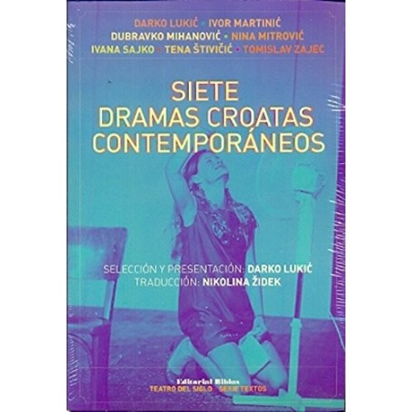 Libro. SIETE DRAMAS CROATAS CONTEMPORÁNEOS
