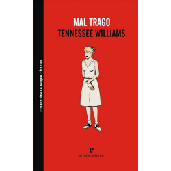 Libro. mal trago, tennessee williams