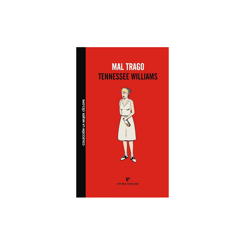 Libro. mal trago, tennessee williams