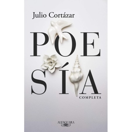 Libro. Poesía completa. Julio Cortázar.