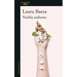 Libro. Niebla ardiente. Laura Baeza.