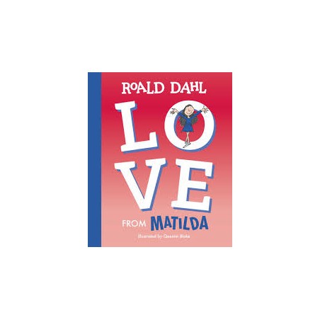 Libro. LOVE FROM MATILDA. Roald Dahl.
