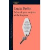 Libro. Manual para mujeres de la limpieza. Lucia Berlin.