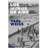 Libro. Los muros de aire y otras crónicas de frontera