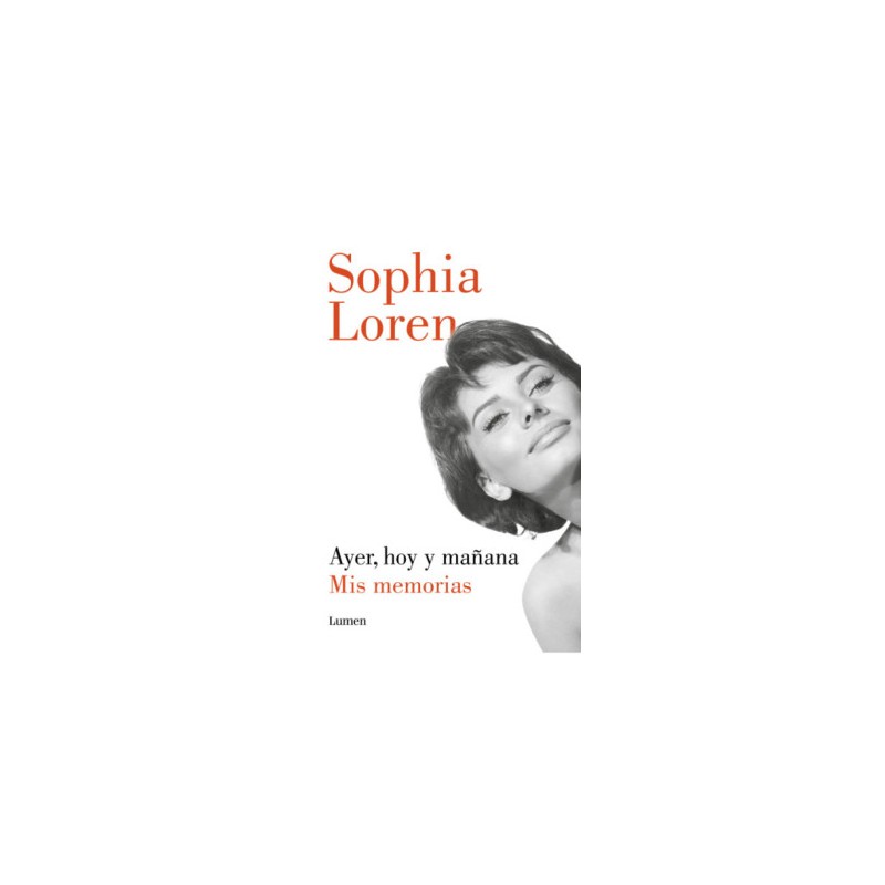 Libro. Ayer, hoy y mañana Mis memorias