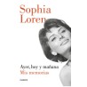 Libro. Ayer, hoy y mañana Mis memorias