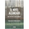 Libro. El nivel alcanzado Notas sobre libros y autores extranjeros