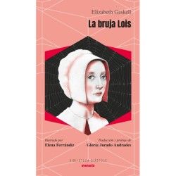 Libro. LA BRUJA LOIS. Elizabeth Gaskell