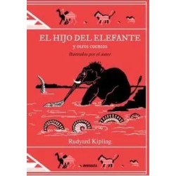 Libro. EL HIJO DEL ELEFANTE y otros cuentos. Rudyard Kipling
