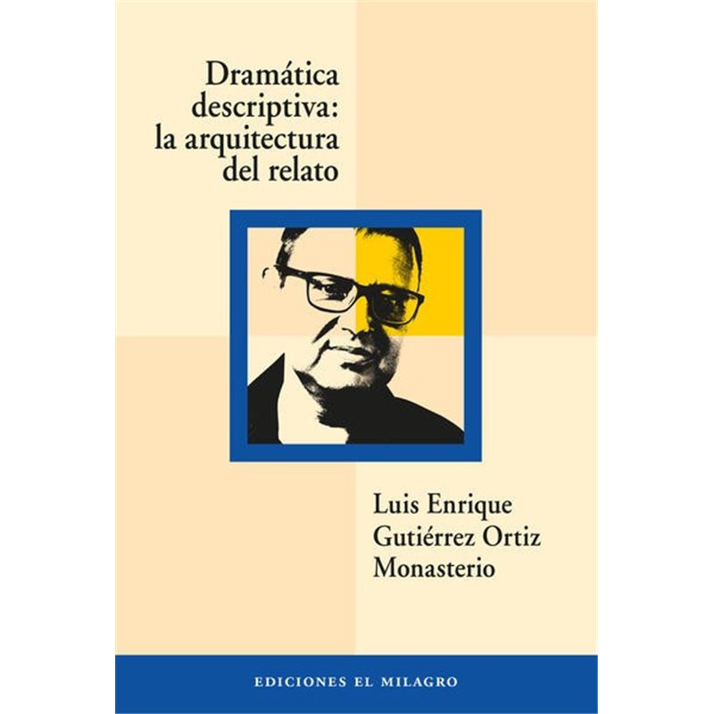 Libro. DRAMÁTICA DESCRIPTIVA. La arquitectura del relato