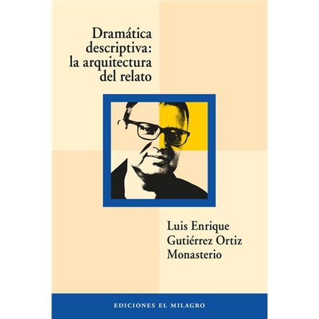 Libro. DRAMÁTICA DESCRIPTIVA. La arquitectura del relato
