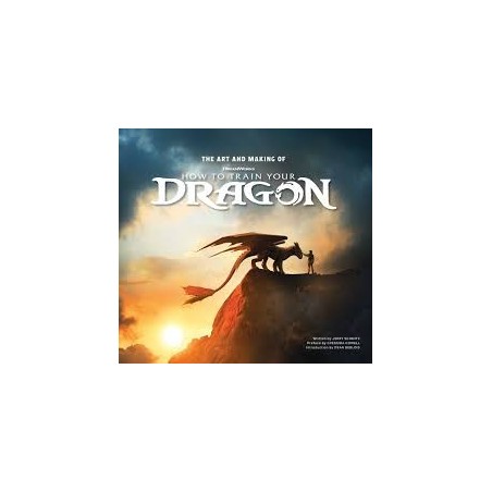 Libro. THE ART AND MAKING OF HOW TO TRAIN YOUR DRAGON