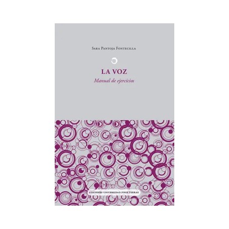 Libro. La Voz. Manual de ejercicios. Sara Pantoja Fontecilla