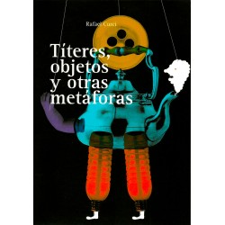 Libro. Títeres, objetos y otras metáforas. Rafael Curci.
