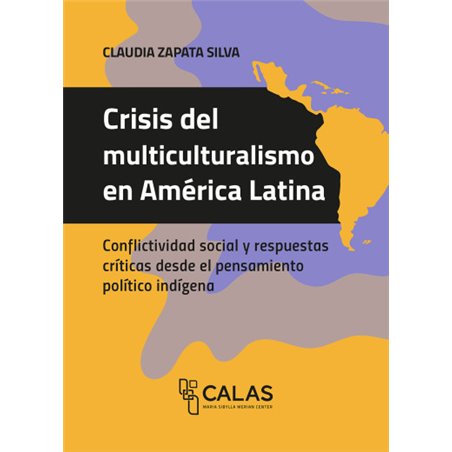 Libro. CRISIS DEL MULTICULTURALISMO EN AMÉRICA LATINA
