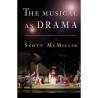 Libro. THE MUSICAL AS DRAMA. Scott McMillin