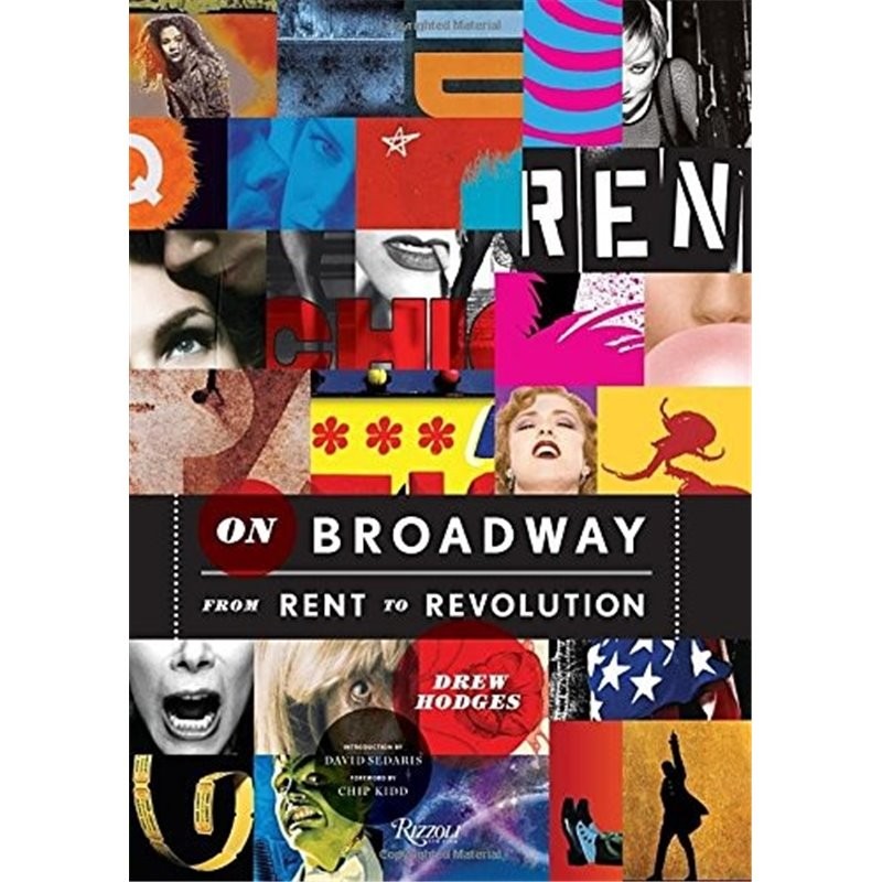 Libro. ON BROADWAY - FROM RENT TO REVOLUTION