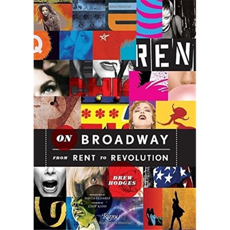 Libro. ON BROADWAY - FROM RENT TO REVOLUTION