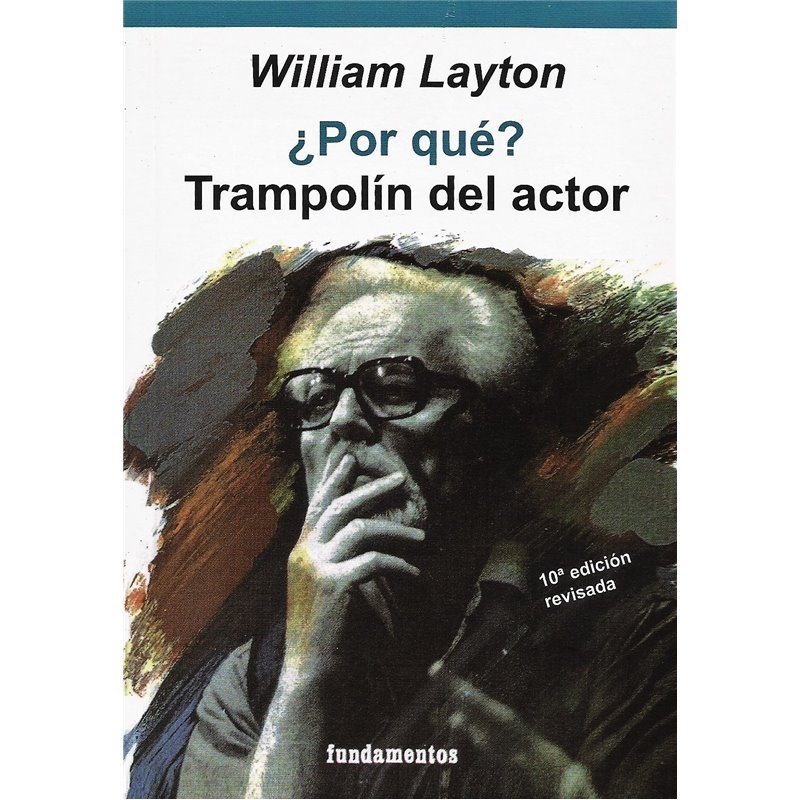 Libro. ¿POR QUÉ? TRAMPOLÍN DEL ACTOR. William Layton