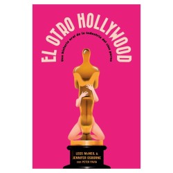 Libro. El otro Hollywood. Legs McNeil & Jennifer Osborne con Peter Pavia.