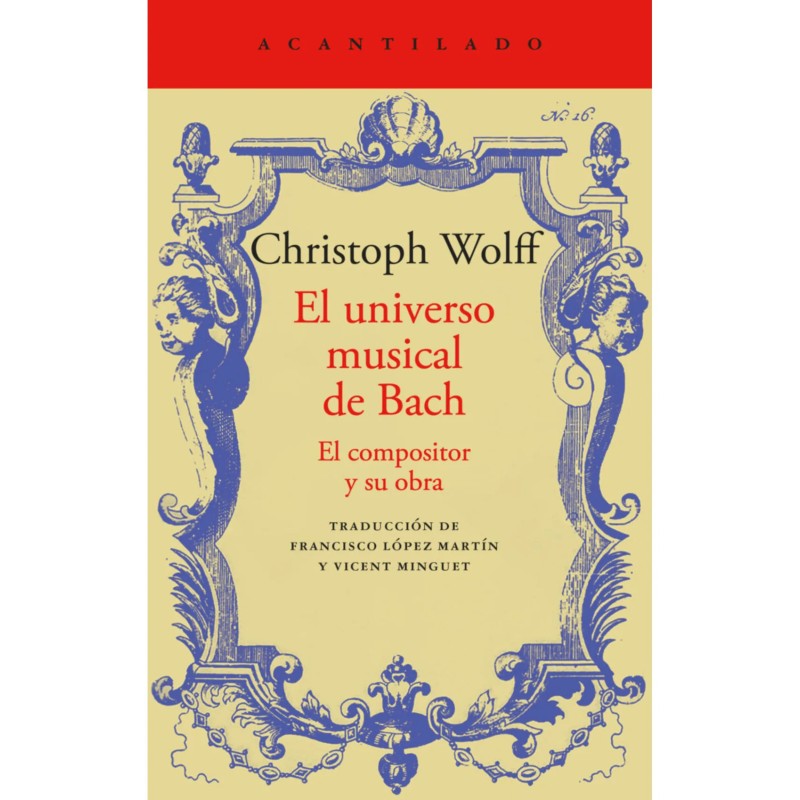 Libro. El universo musical de Bach. Christoph Wolff
