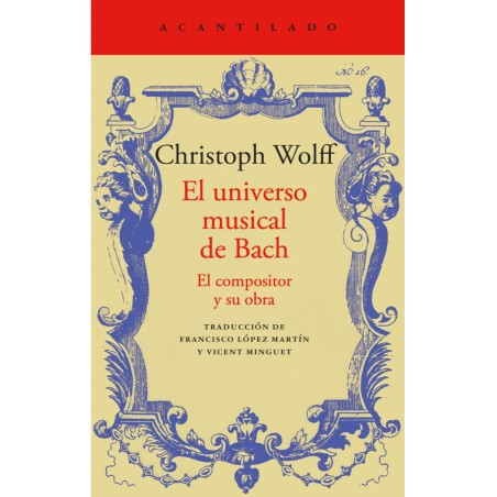 Libro. El universo musical de Bach. Christoph Wolff