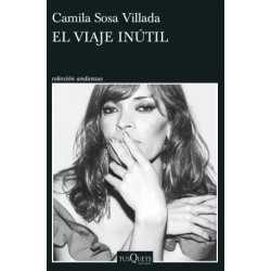 Libro. EL VIAJE INÚTIL. Camila Sosa Villada