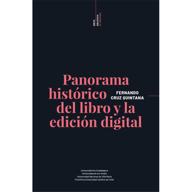 Libro. PANORAMA HISTÓRICO DEL LIBRO Y LA EDICIÓN DIGITAL