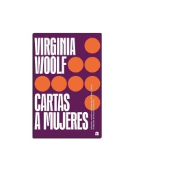Libro. Cartas a mujeres. Virginia Woolf.