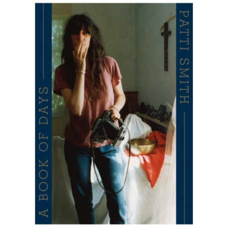 Libro. A BOOK OF DAYS. PATTI SMITH
