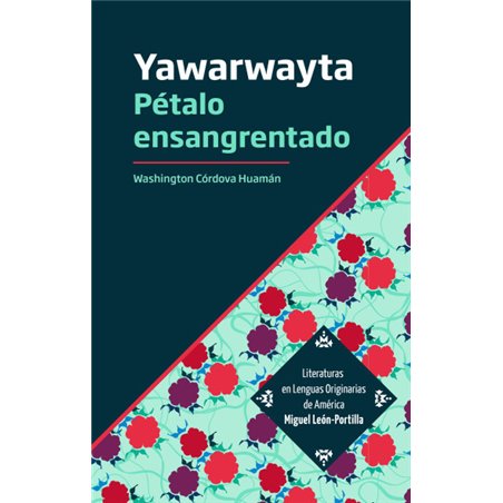 Libro. PÉTALO ENSANGRENTADO - YAWARWAYTA