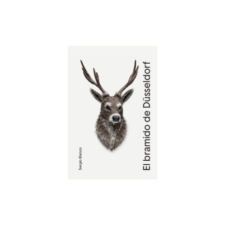 Libro. El bramido de Düsseldorf. Sergio Blanco.