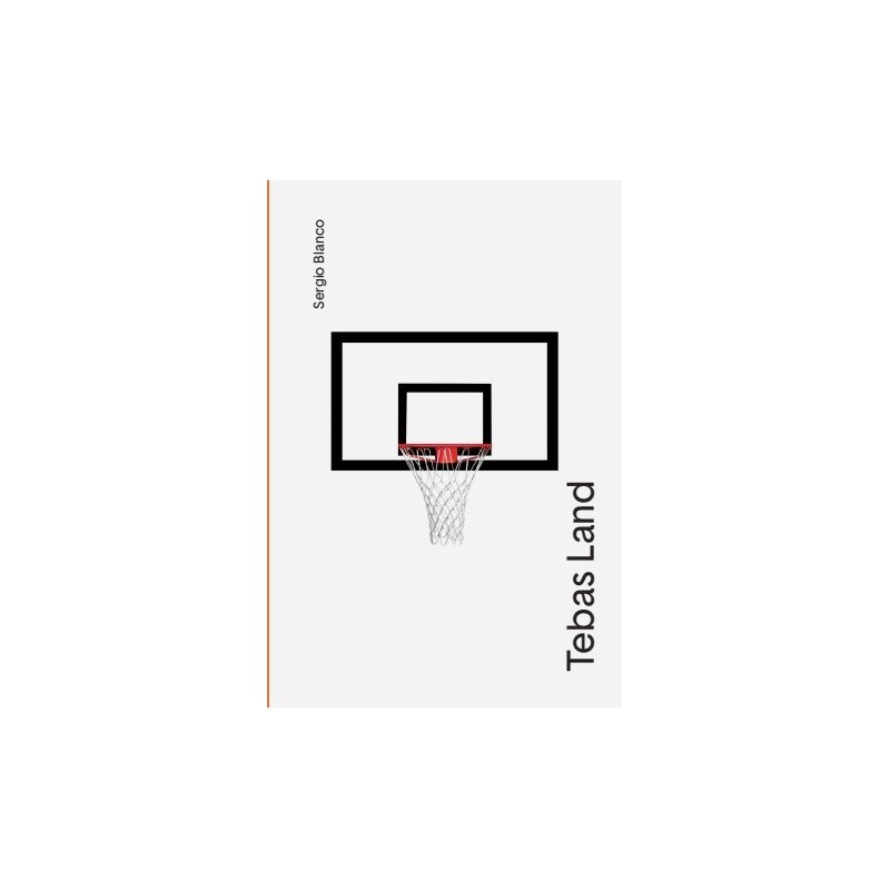 Libro. Tebas Land. Sergio Blanco.